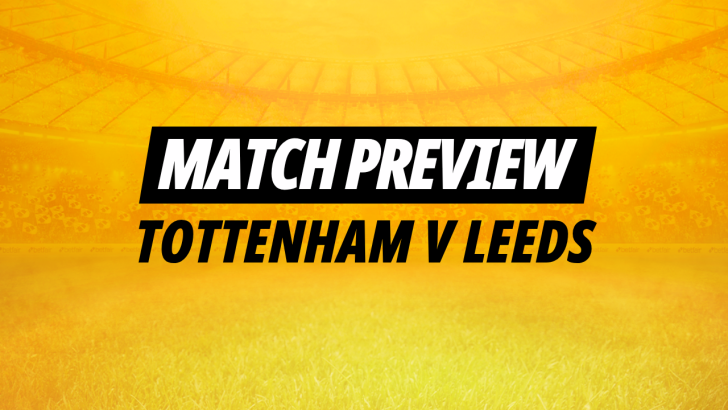 Tottenham v Leeds tips and predictions